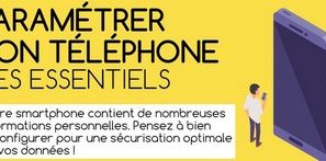 [CYBERSÉCURITÉ] comment sécuriser votre smartphone ?