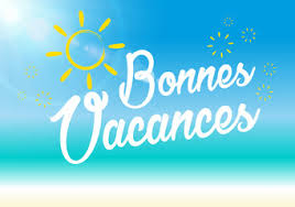 BONNES VACANCES