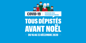 Message de la Région Auvergne-Rhône Alpes \\ : COVID 19 : TOUS DEPISTES AVANT NOEL