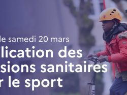 Déclinaisons des décisions sanitaires pour le sport à partir du 20 mars