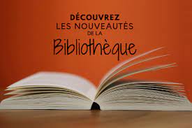 Déc. 2023 : NOUVEAUX LIVRES A LA BIBLIOTHEQUE