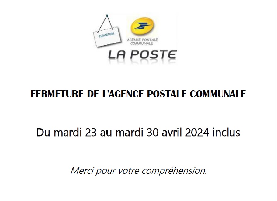 fermeture agence postale du 23 au 30-04-2023