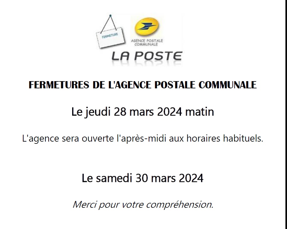 fermetures agence postale 28-03-2024 et -30-03-2024