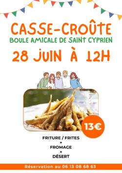 affiche casse croûte repas 28 juin 2025