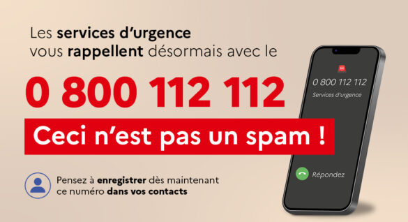 N° d’urgence à retenir 0 800 112 112 pour être rappeler