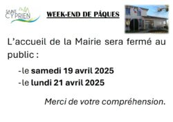 fermeture Mairie Week-end Pâques 2025