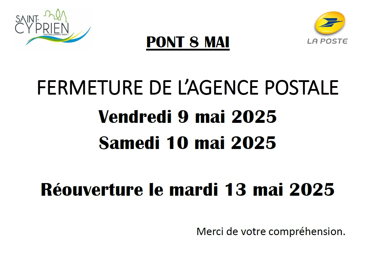 FERMETURE Agence Postale 09-05 et 10-05